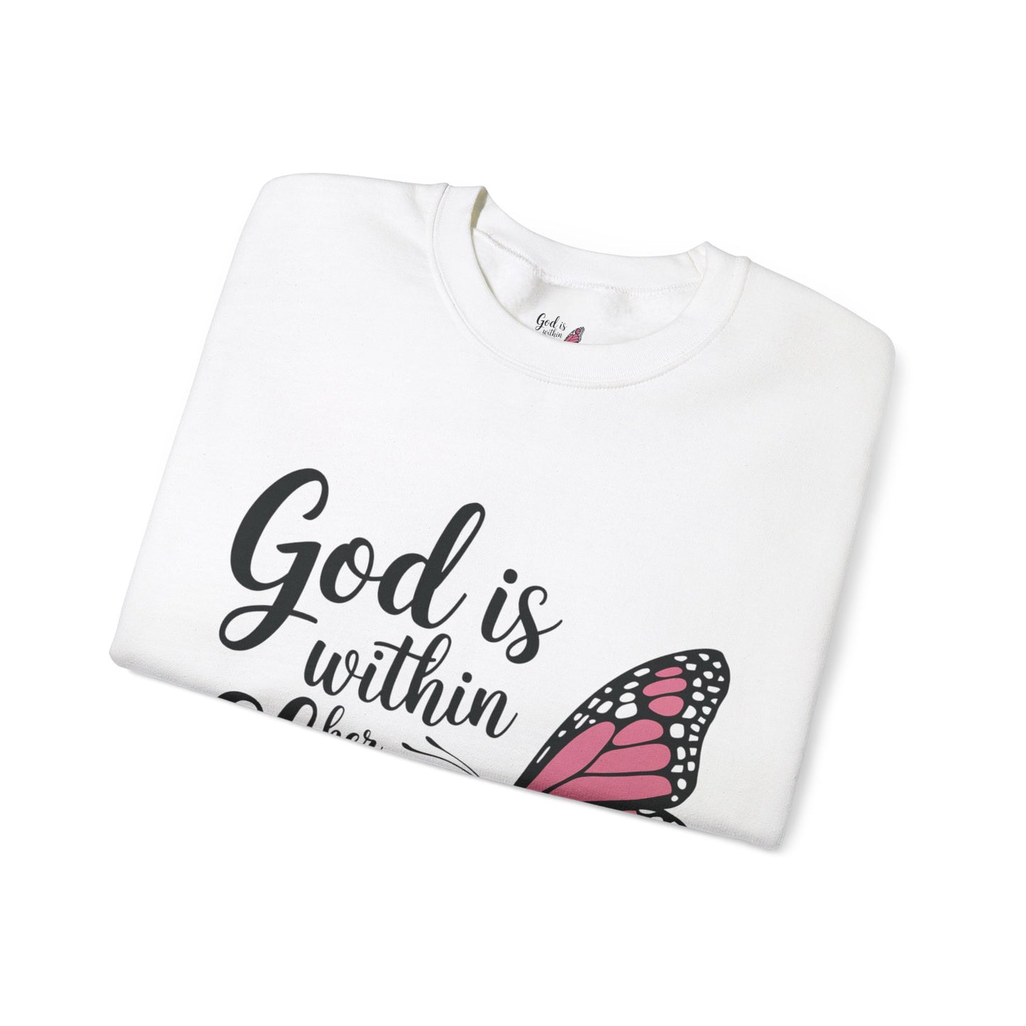 Empowerment Sweatshirt - God is within her she will not fail